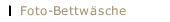 Foto-Bettwäsche