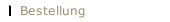 Bestellung